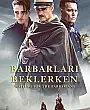 Barbarları Beklerken Film Posteri