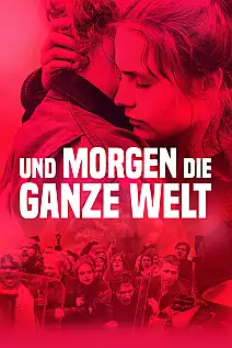 Ve Yarın Tüm Dünya Film Posteri