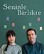 Seninle Birlikte Film Posteri