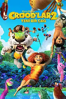 Crood'lar 2: Yeni Bir Çağ Film Posteri
