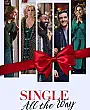 Single All the Way Film Posteri