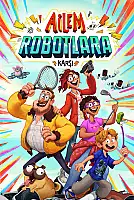 Ailem Robotlara Karşı Film Posteri