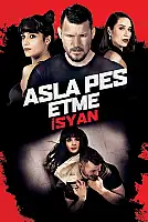 Asla Pes Etme: İsyan Film Posteri