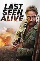 Last Seen Alive Film Posteri