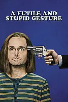 A Futile and Stupid Gesture Film Posteri