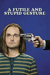 A Futile and Stupid Gesture Film Posteri