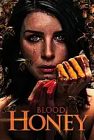 Blood Honey Film Posteri
