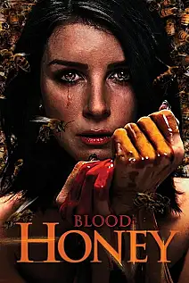 Blood Honey Film Posteri
