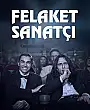 Felaket Sanatçı Film Posteri