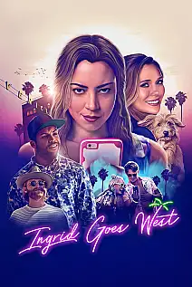 İngrid Batıya Gidiyor Film Posteri