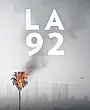 LA 92 Film Posteri