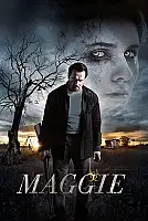 Maggie Film Posteri