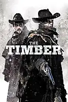 The Timber Film Posteri