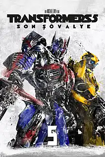 Transformers: Son Şövalye Film Posteri