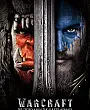 Warcraft: İki Dünyanın İlk Karşılaşması Film Posteri