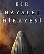 Bir Hayalet Hikayesi Film Posteri