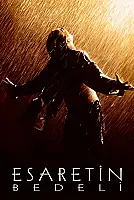 Esaretin Bedeli Film Posteri