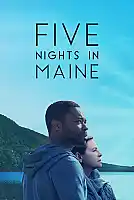 Five Nights in Maine Film Posteri