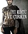İyi, Kötü ve Çirkin Film Posteri