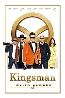 Kingsman: Altın Çember Film Posteri