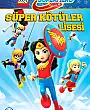 Lego DC Super Hero Girls: Süper Kötüler Lisesi Film Posteri