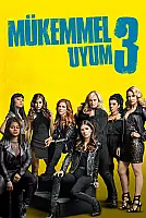 Mükemmel Uyum 3 Film Posteri