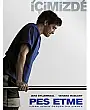 Pes Etme Film Posteri