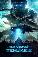 Yukarıdaki Tehlike 2 Film Posteri