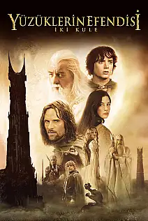 Yüzüklerin Efendisi: İki Kule Film Posteri