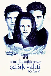 Alacakaranlık Efsanesi: Şafak Vakti Bölüm 2 Film Posteri