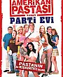 Amerikan Pastası: Parti Evi Film Posteri