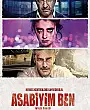Asabiyim Ben Film Posteri