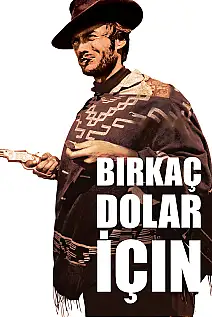 Birkaç Dolar İçin Film Posteri