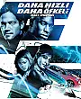 Daha Hızlı Daha Öfkeli Film Posteri