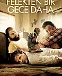 Felekten Bir Gece Daha Film Posteri