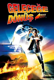 Geleceğe Dönüş Film Posteri