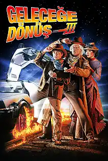 Geleceğe Dönüş 3 Film Posteri
