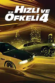 Hızlı ve Öfkeli 4 Film Posteri