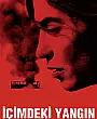 İçimdeki Yangın Film Posteri