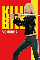 Kill Bill: Bölüm 2 Film Posteri