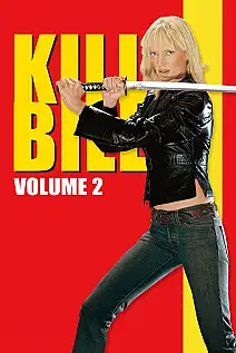 Kill Bill: Bölüm 2 Film Posteri