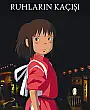 Ruhların Kaçışı Film Posteri