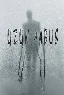 Uzun Kabus Film Posteri