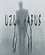 Uzun Kabus Film Posteri