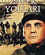 Zafer Yolları Film Posteri