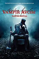 Abraham Lincoln: Vampir Avcısı Film Posteri