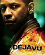 Deja Vu Film Posteri