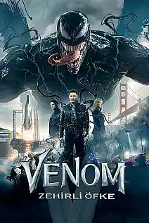 Venom: Zehirli Öfke Film Posteri