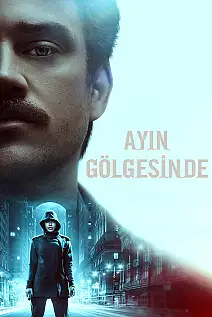Ayın Gölgesinde Film Posteri