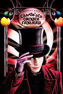 Charlie'nin Çikolata Fabrikası Film Posteri